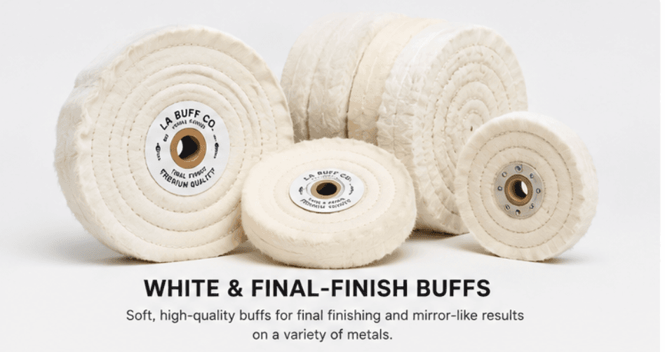 White cloth final-finish buffing wheels by LA Buff Co. in multiple sizes for mirror polish
